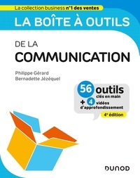 Philippe Gérard et Bernadette Jézéquel - La boîte à outils de la Communication - 4e éd..