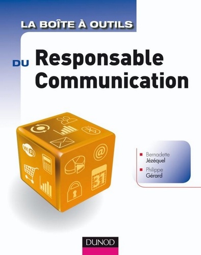 La Boîte à outils du Responsable Communication 3e édition