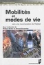 Philippe Gerber et Samuel Carpentier - Mobilités et modes de vie - Vers une recomposition de l'habiter.