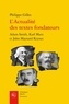 Philippe Gilles - L'actualité des textes fondateurs - Adam Smith, Karl Marx et John Maynard Keynes.