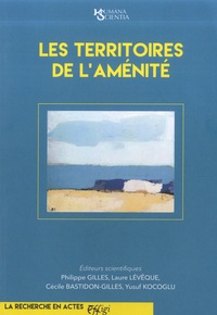 Philippe Gilles et Laure Lévêque - Les territoires de l'aménité.