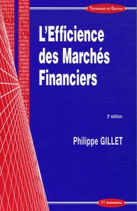 Philippe Gillet - L'Efficience des Marchés Financiers.
