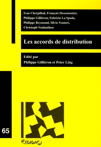 Philippe Gilliéron et Peter Ling - Les accords de distribution.
