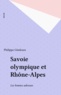 Philippe Gindraux - Savoie olympique et Rhône-Alpes - Les bonnes adresses.