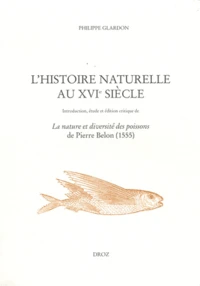L'histoire naturelle au XVIe siècle