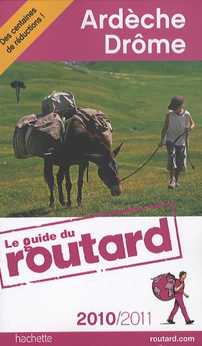 Ardèche, Drôme  Edition 2010-2011
