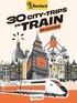 Philippe Gloaguen - L'Europe en train - 30 villes d'Europe à (re)découvrir en train.