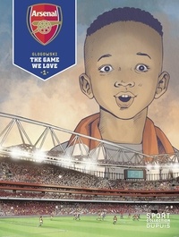 Philippe Glogowski - Arsenal F.C. - Tome 1 - The Game We Love 1/3.
