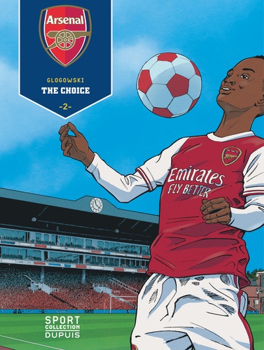 Arsenal Tome 2 The choice