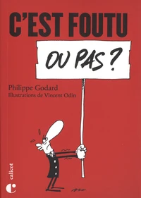 C'est foutu ou pas ?