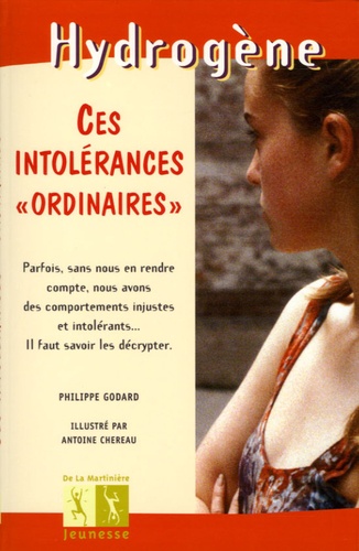 Philippe Godard - Ces intolérances "ordinaires".