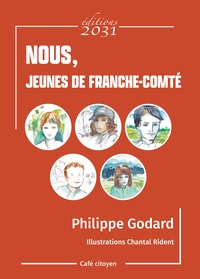 Philippe Godard - Nous, jeunes de franche-Comté.