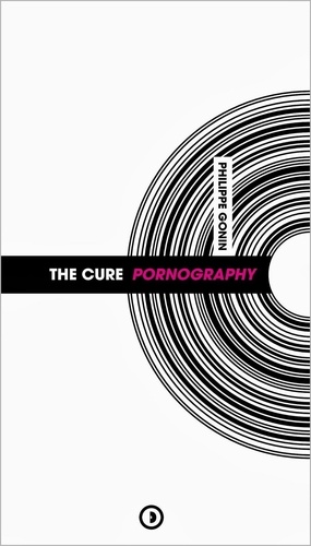 The Cure. Pornography