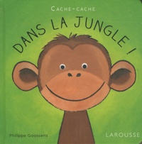 Philippe Goossens - Dans la jungle !.