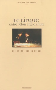Le cirque entre l'élan et la chute