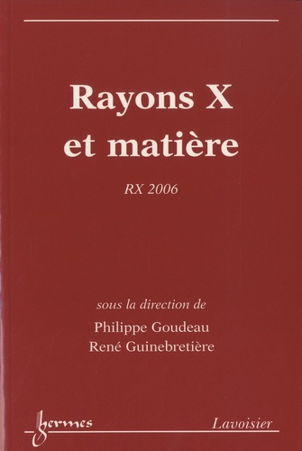 Rayons X et matière. RX 2006