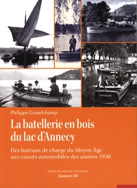 La batellerie en bois du lac d'Annecy