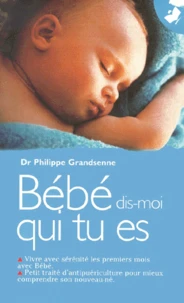 Bébé, dis-moi qui tu es