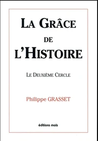 La grâce de l'histoire