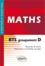 Maths BTS groupement D. Résumé de cours - Exercices et contrôles corrigés