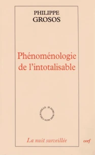 Phénoménologie de l'intotalisable