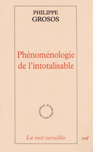 Phénoménologie de l'intotalisable