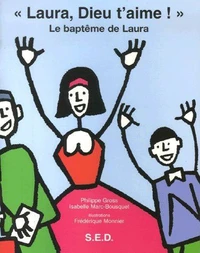 "Laura, Dieu t'aime ! "