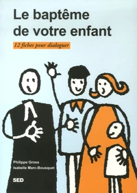 Le baptême de notre enfant