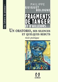 Un oratorio, ses silences et quelques rebuts