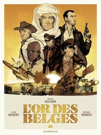 L'or des Belges Tome 1