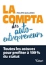 Philippe Guillermic - La comptabilité des auto-entrepreneurs - Toutes les astuces pour profiter à 100 % du statut.