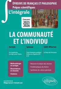 Philippe Guisard et Christelle Laize-Gratias - L'intégrale sur le nouveau thème - Epreuve de français et philosophie. Prépas scientifiques. Concours 2025-2026 2025-2026.