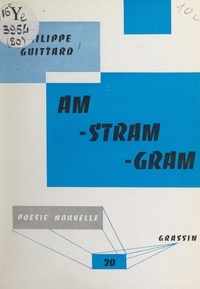 Philippe Guittard et Jean Poilvet le Guenn - Am-stram-gram.