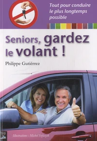Tout pour conduire le plus longtemps possible