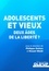 Adolescents et vieux. Deux âges de la liberté?