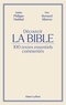 Philippe Haddad et Bernard Miserez - Découvrir La Bible - 100 textes essentiels commentés.