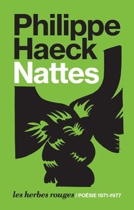 Philippe Haeck - Nattes. poesie 1971-1977.