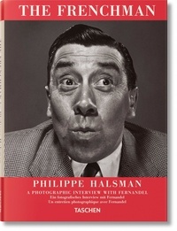 Philippe Halsman - The Frenchman - A Photographic Interview with Fernandel.