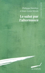 Le salut par l'alternance