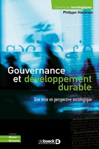 Philippe Hamman - Gouvernance et développement durable - Une mise en perspective sociologique.