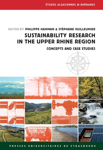 Philippe Hamman et Stéphane Vuilleumier - Sustainability Research in the Upper Rhine Region - Concepts and Case Studies.