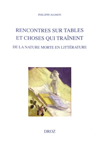 Rencontres sur tables et choses qui traînent
