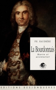 Philippe Haudrère - La Bourdonnais.