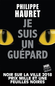 Livres à télécharger sur Android gratuitement Je suis un guépard par Philippe Hauret en francais