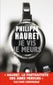 Philippe Hauret - Je vis, je meurs.
