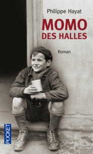 Philippe Hayat - Momo des halles.