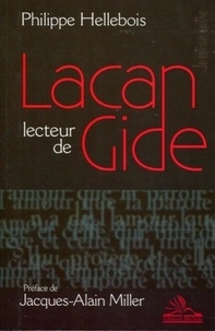 Philippe Hellebois - Lacan lecteur de Gide.