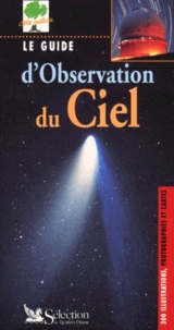 Philippe Henarejos - Le Guide D'Observation Du Ciel.
