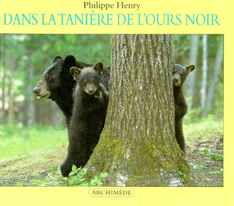 Gratuit Images Dans La Taniere De L Ours Noir De Philippe Henry Album Livre actualisé par