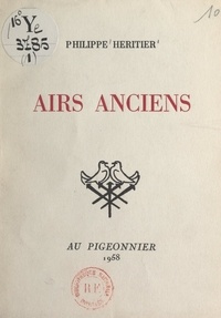 Philippe Héritier et Charles Forot - Airs anciens.